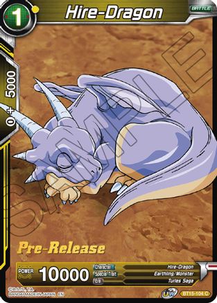 Image of Hire-Dragon (BT15-104) - Saiyan Showdown PreRelease Cards