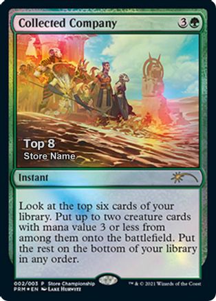 Image of Collected Company (Top 8) (GAME-002) - Game Day & Store Championship Promos Foil