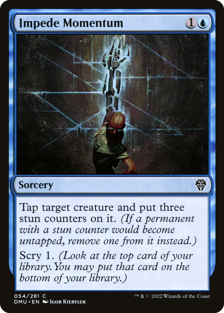 Image of Impede Momentum (DMU-054) - Dominaria United