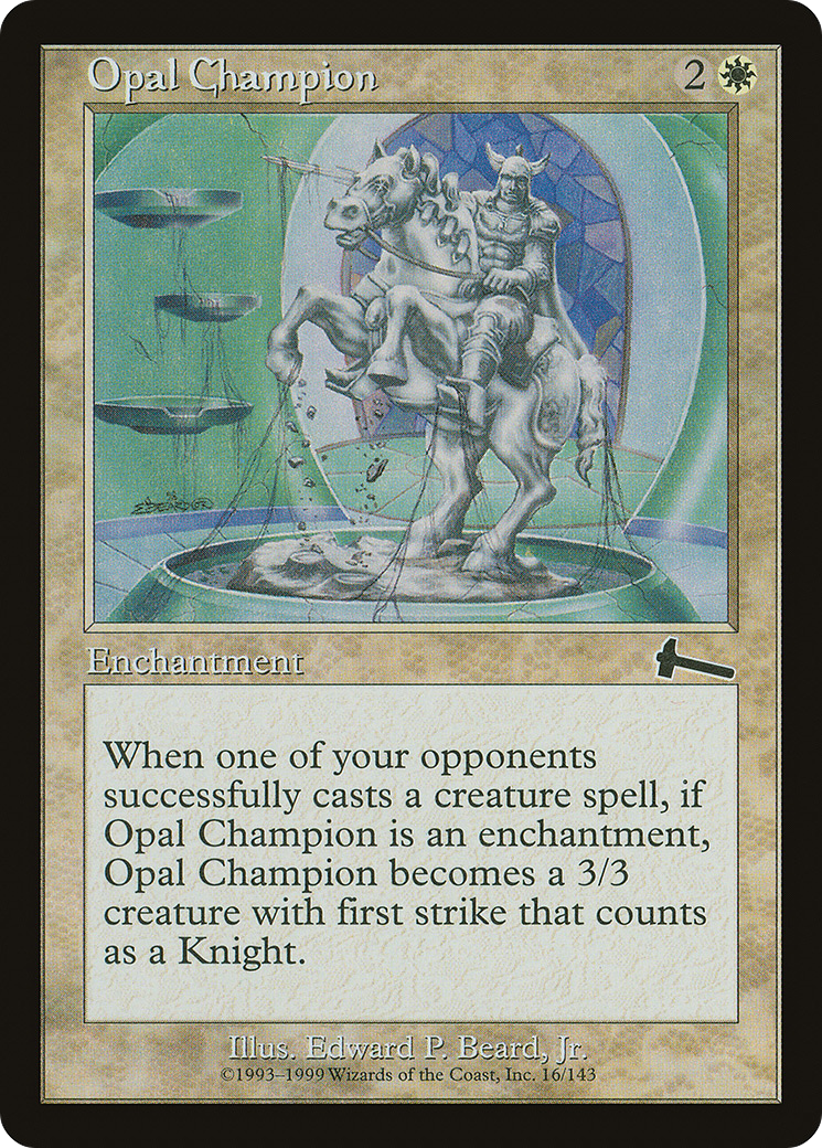 Image of Opal Champion (ULG-016) - Urza's Legacy