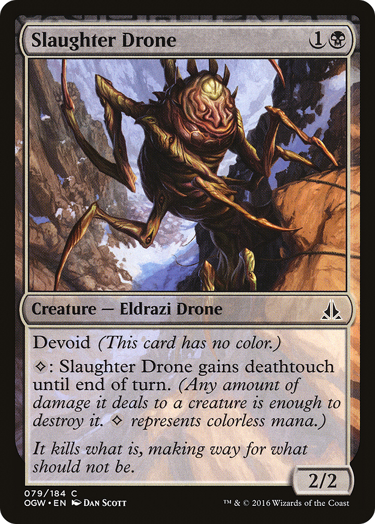 Image of Slaughter Drone (OGW-079) - Oath of the Gatewatch: (devoid)