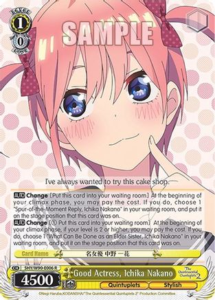 Image of Good Actress, Ichika Nakano (5HY/W90-E006 R) - The Quintessential Quintuplets 2