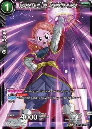 Image of Supreme Kai of Time, Final Battle at Hand (BT18-127) - Dawn of the ZLegends