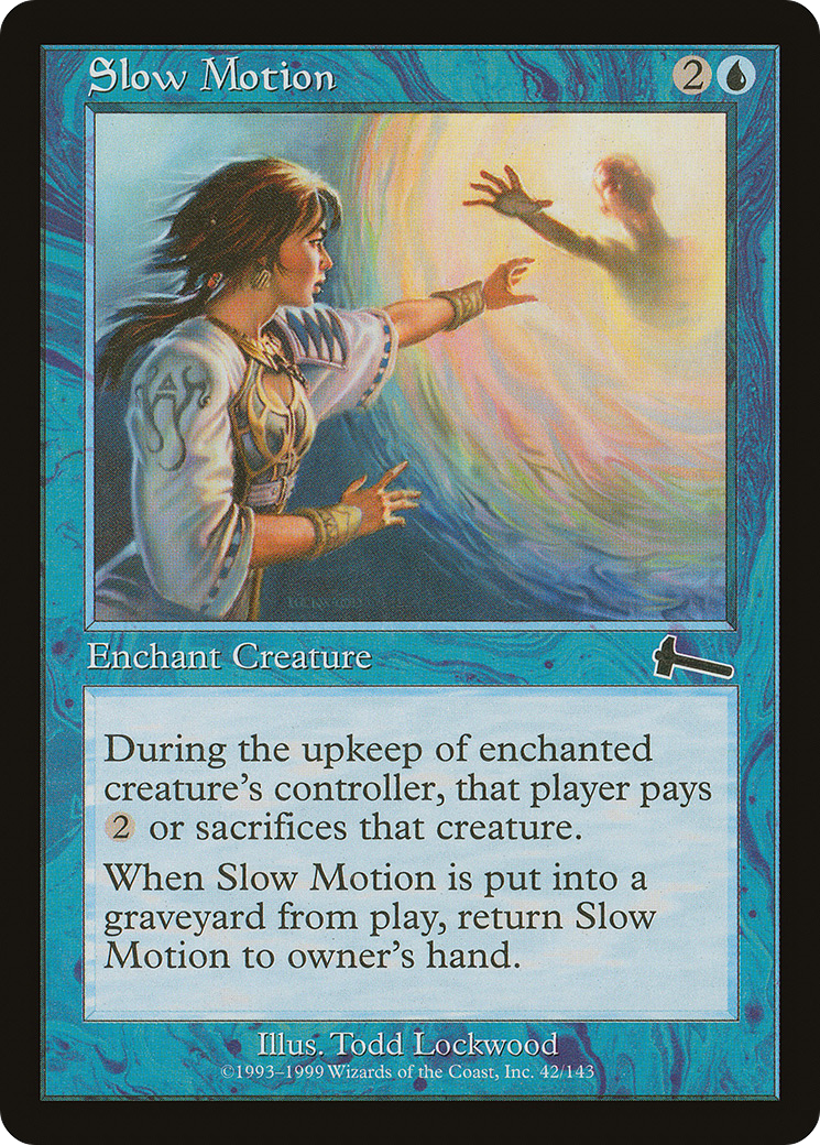 Image of Slow Motion (ULG-042) - Urza's Legacy