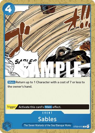 Image of Sables (ST03-015) - Starter Deck 3: The Seven Warlords of The Sea