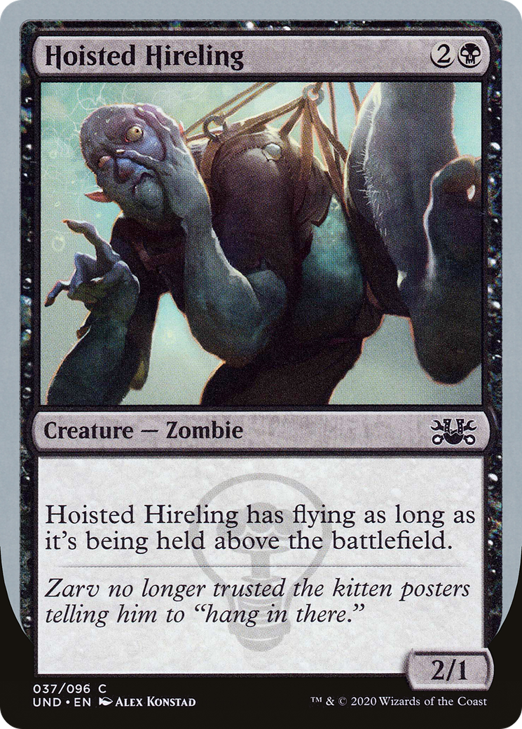 Image of Hoisted Hireling (UND-037) - Unsanctioned