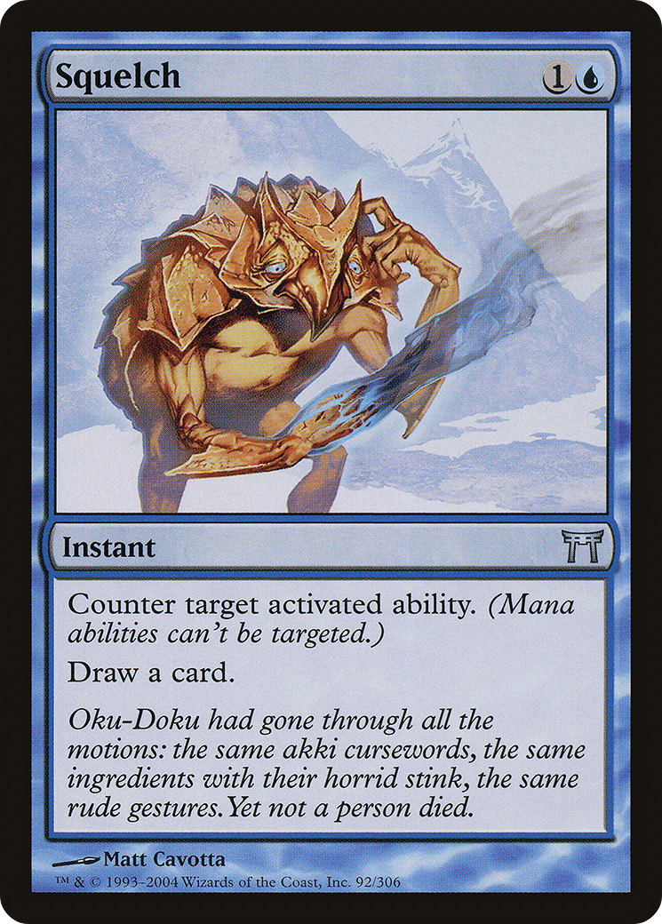 Image of Squelch (CHK-092) - Champions of Kamigawa