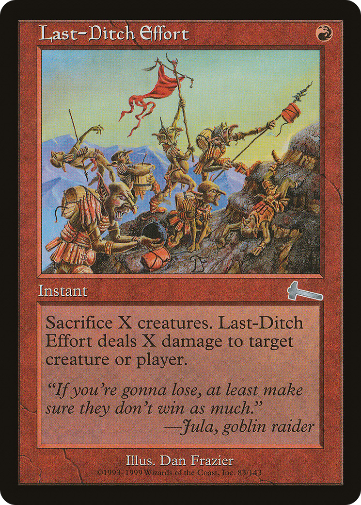Image of Last-Ditch Effort (ULG-083) - Urza's Legacy Foil