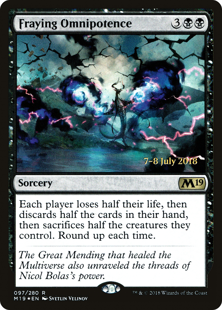 Image of Fraying Omnipotence (PRE-097) - Core Set 2019 Promos Foil