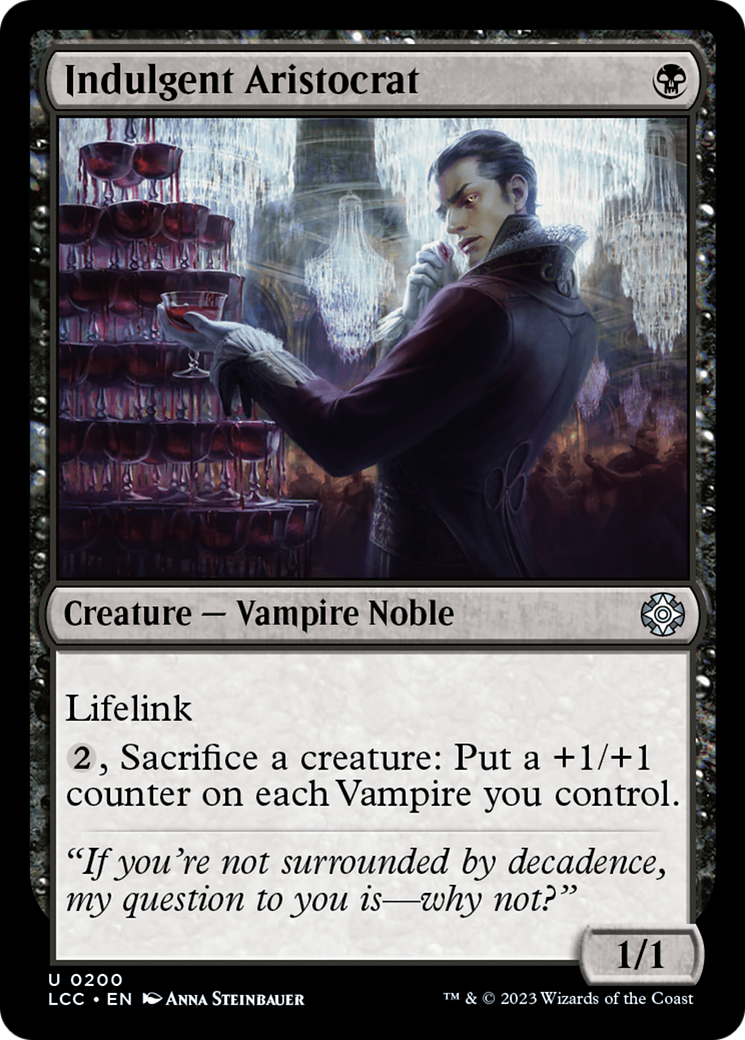 Image of Indulgent Aristocrat (LCC-200) - The Lost Caverns of Ixalan Commander