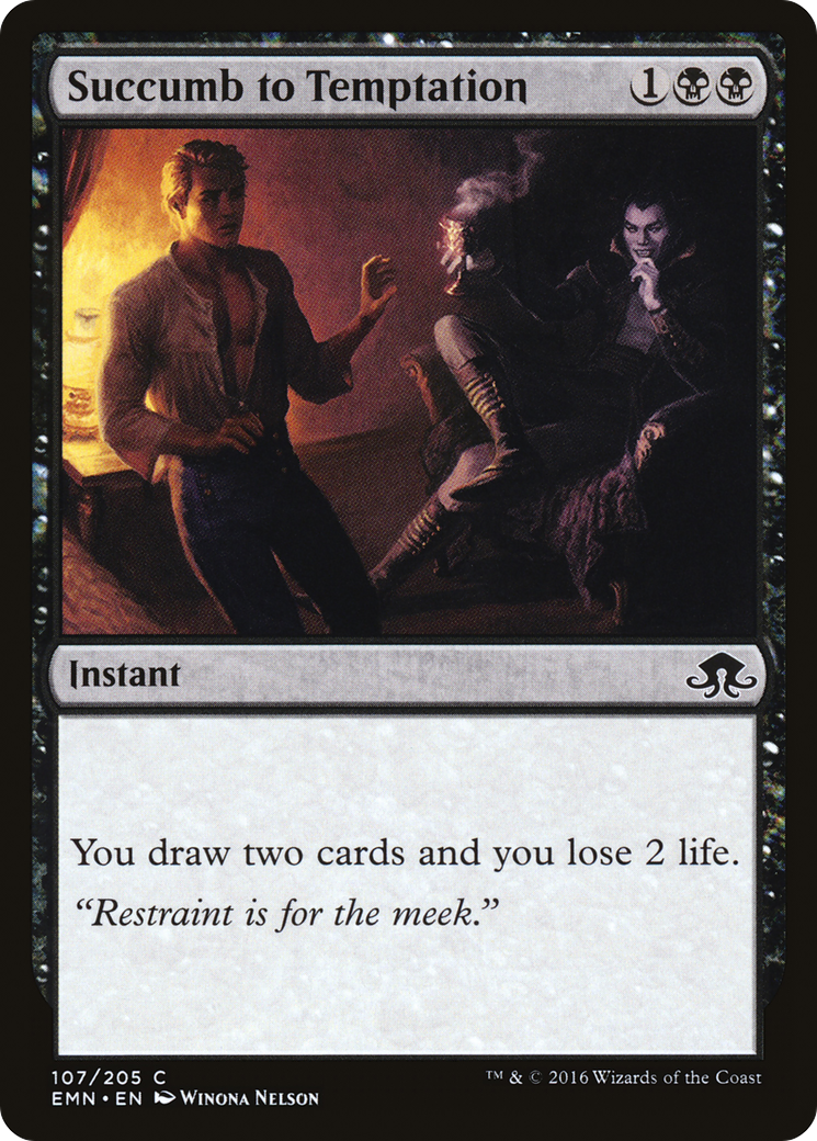 Image of Succumb to Temptation (EMN-107) - Eldritch Moon Foil