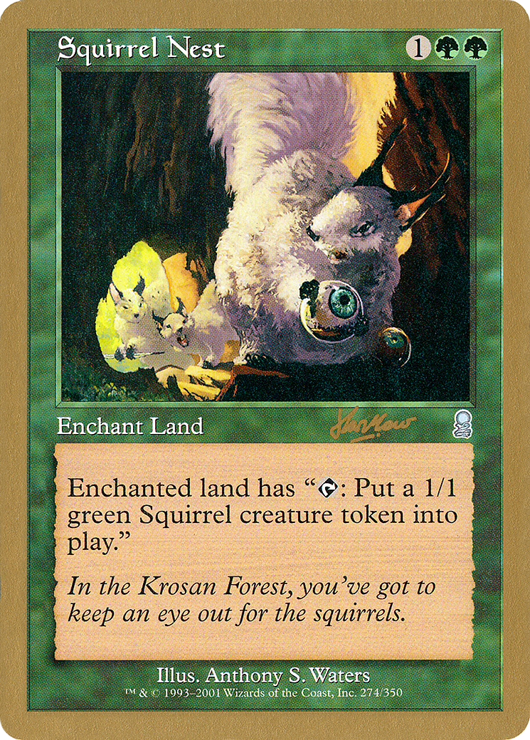 Image of Squirrel Nest - 2002 Sim Han How (ODY) (WCD-) - World Championship Decks 2002