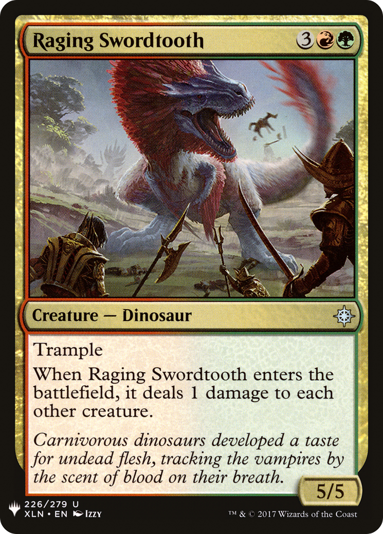 Image of Raging Swordtooth (LIST-XLN-226) - The List