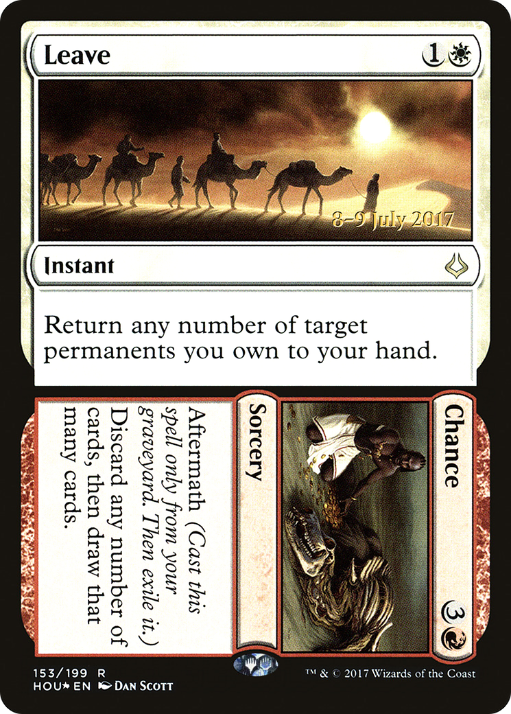 Image of Leave // Chance (PRE-153) - Hour of Devastation Promos Foil