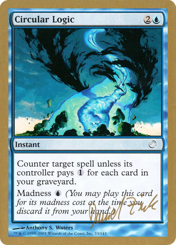 Image of Circular Logic - 2003 Daniel Zink (TOR) (WCD-) - World Championship Decks 2003