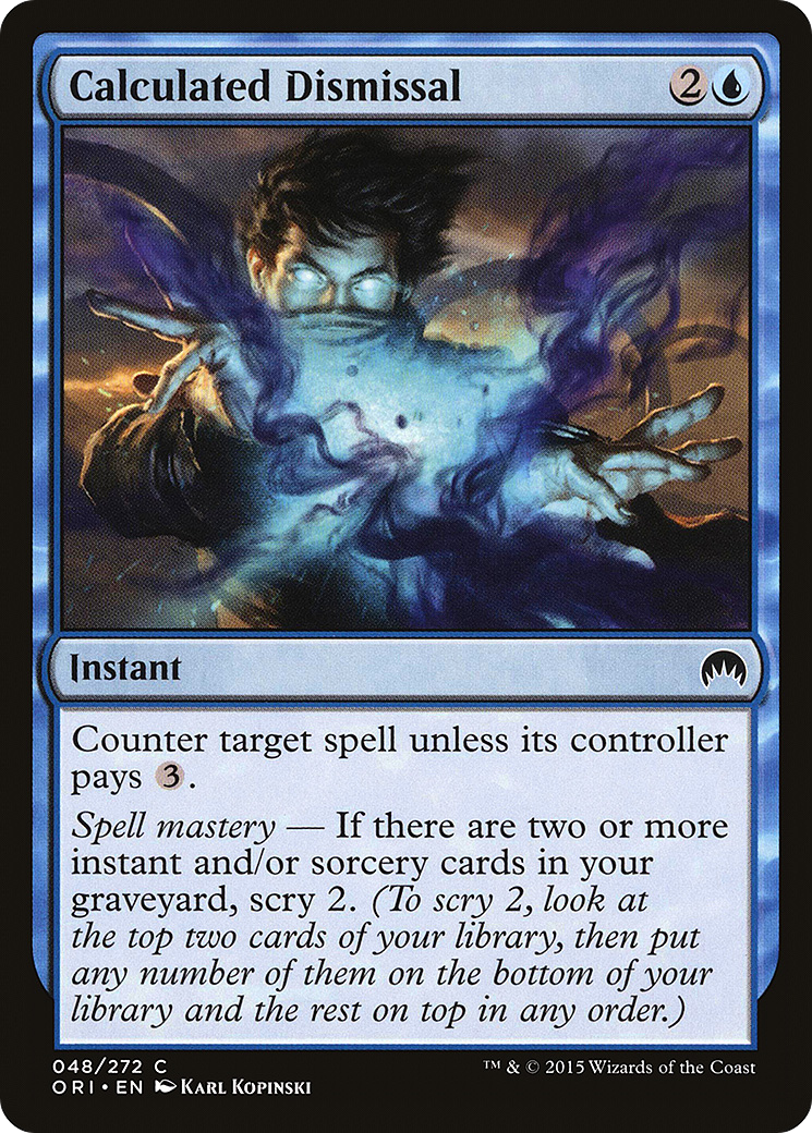 Image of Calculated Dismissal (ORI-048) - Magic Origins