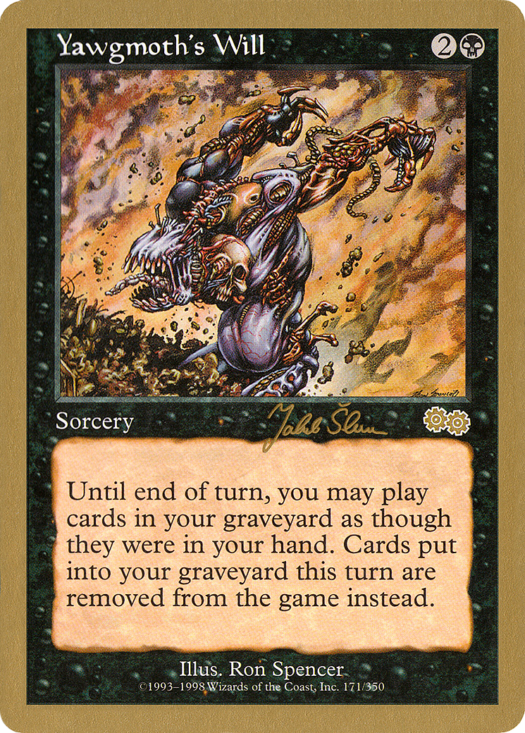 Image of Yawgmoth's Will - 1999 Jakub Slemr (USG) (WCD-) - World Championship Decks 1999