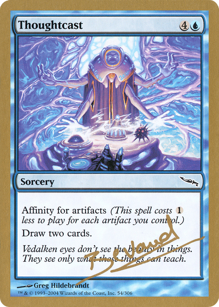 Image of Thoughtcast - 2004 Manuel Bevand (MRD) (WCD-) - World Championship Decks 2004