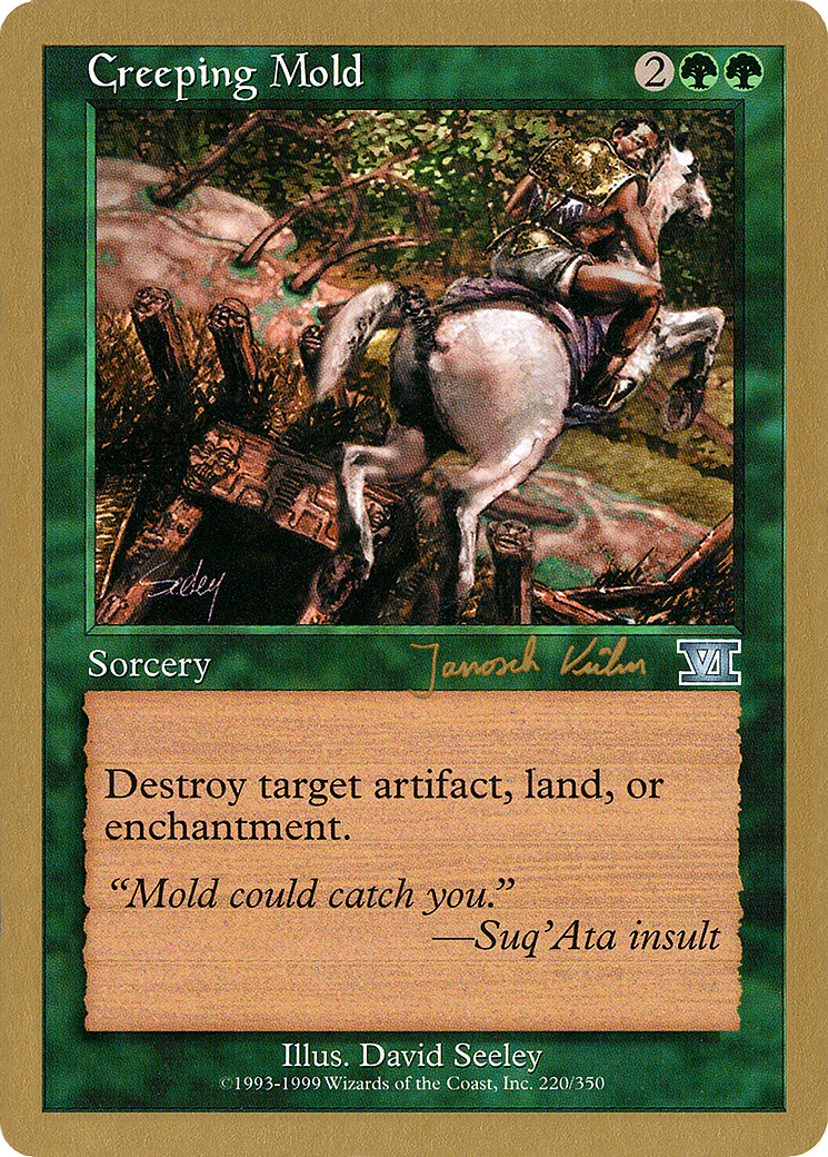 Image of Creeping Mold - 2000 Janosch Kuhn (6ED) (WCD-) - World Championship Decks 2000
