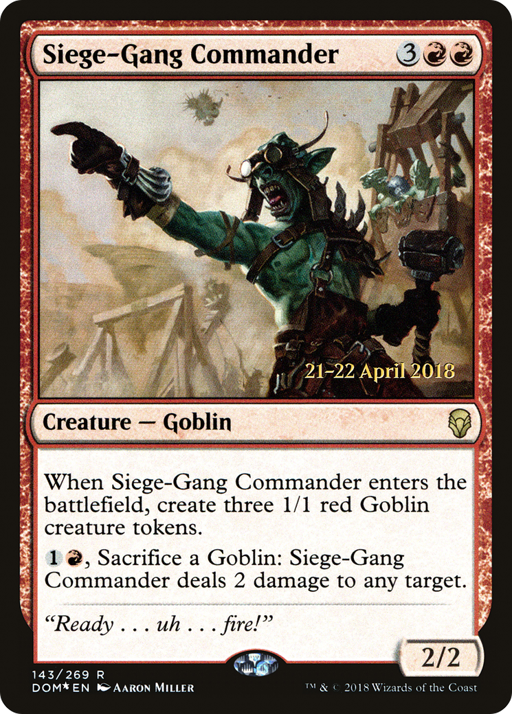 Image of Siege-Gang Commander (PRE-143) - Dominaria Promos Foil