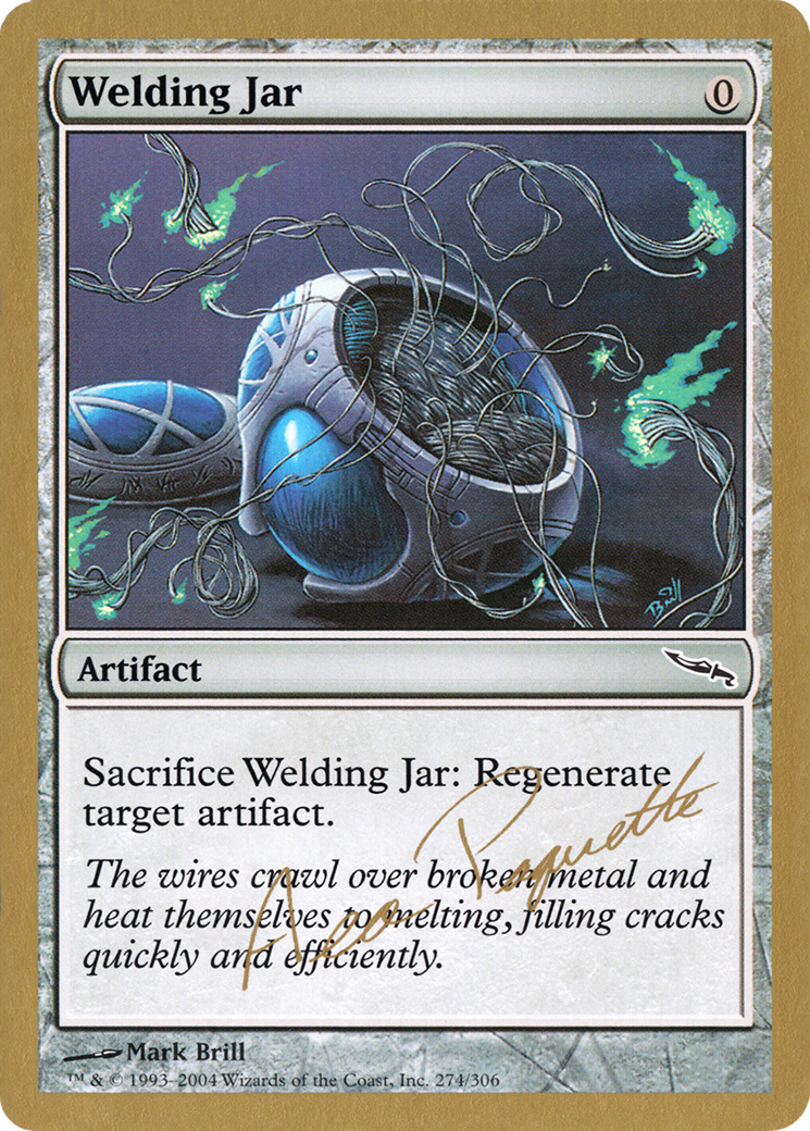 Image of Welding Jar - 2004 Aeo Paquette (MRD) (WCD-) - World Championship Decks 2004