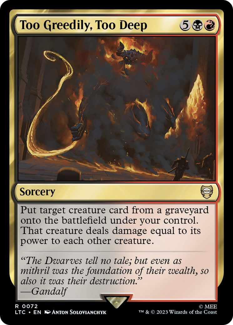 Image of Too Greedily, Too Deep (LTC-072) - Tales of Middle-earth Commander
