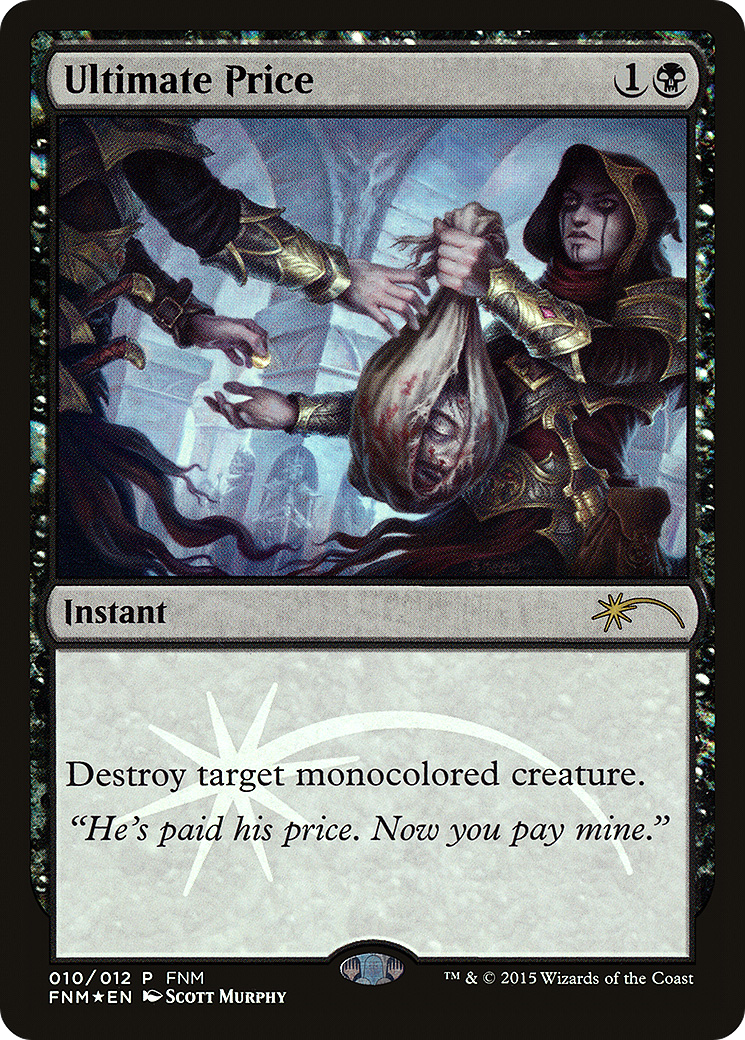 Image of Ultimate Price (FNM-010) - Friday Night Magic 2015 Foil