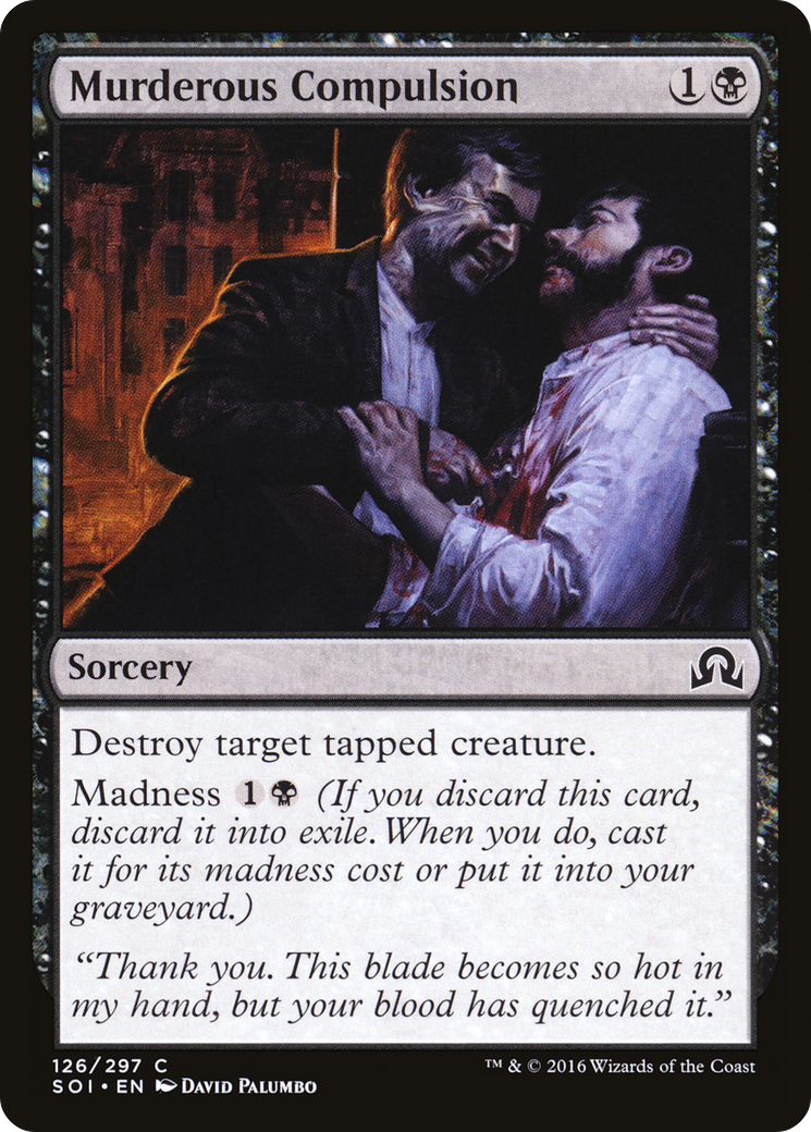 Image of Murderous Compulsion (SOI-126) - Shadows over Innistrad