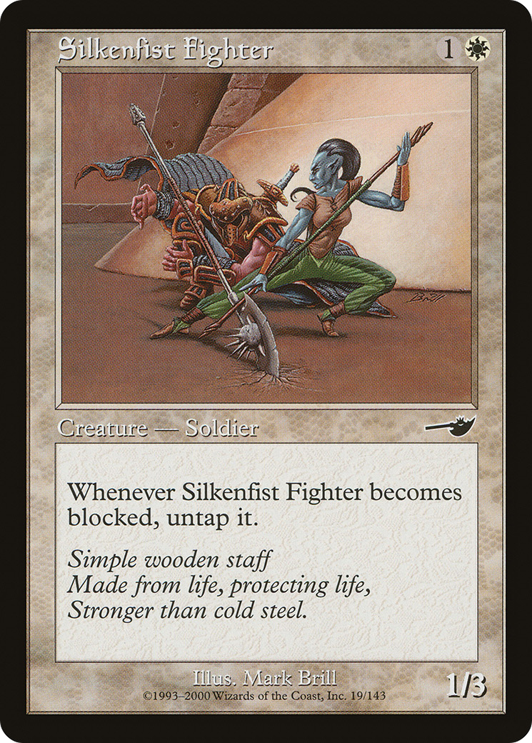 Image of Silkenfist Fighter (NMS-019) - Nemesis Foil