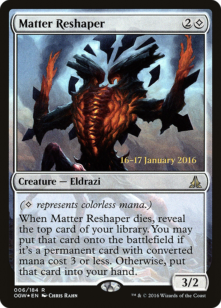 Image of Matter Reshaper (PRE-006) - Oath of the Gatewatch Promos Foil