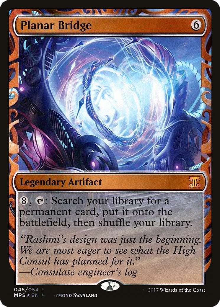 Image of Planar Bridge (MPS-045) - Kaladesh Inventions Foil