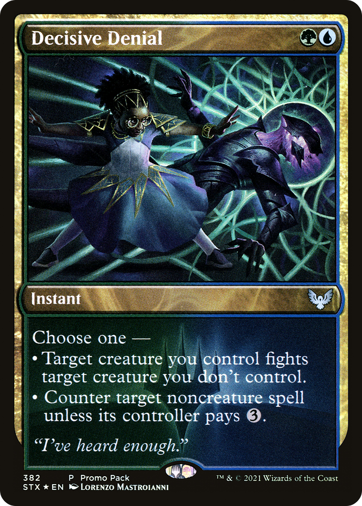 Image of Decisive Denial (PPSTX-382) - Strixhaven: School of Mages