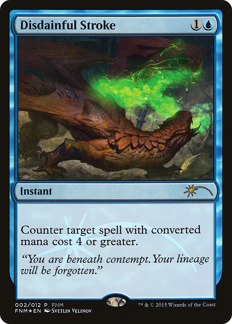 Image of Disdainful Stroke (FNM-002) - Friday Night Magic 2015 Foil