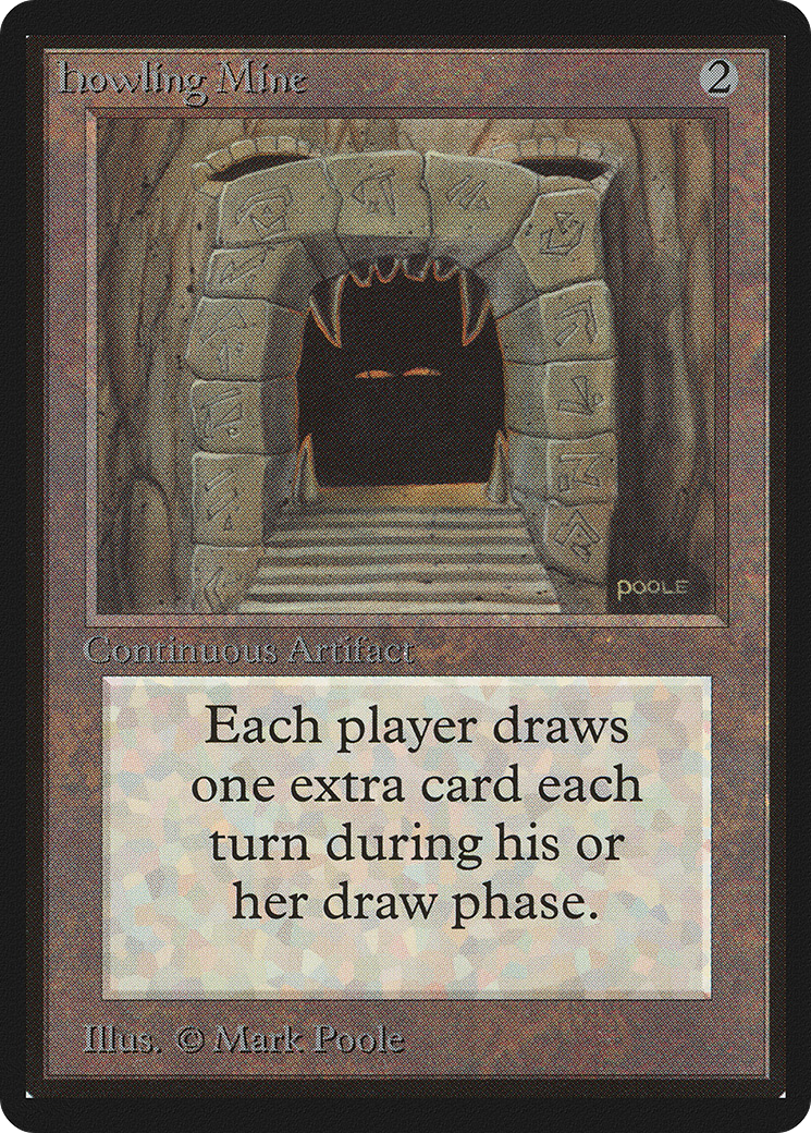 Image of Howling Mine (LEB-) - Limited Edition Beta