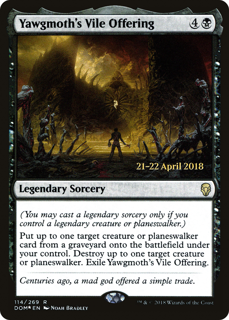 Image of Yawgmoth's Vile Offering (PRE-114) - Dominaria Promos Foil