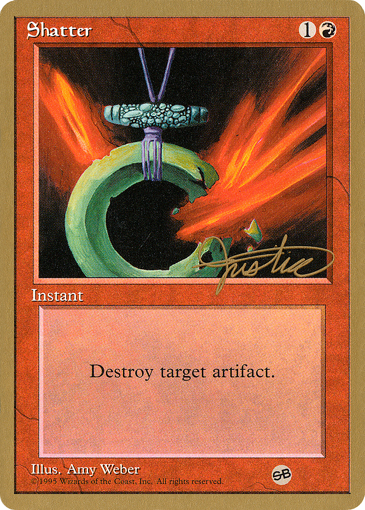 Image of Shatter - 1996 Mark Justice (4ED) (SB) (WCD-) - Pro Tour Collector Set