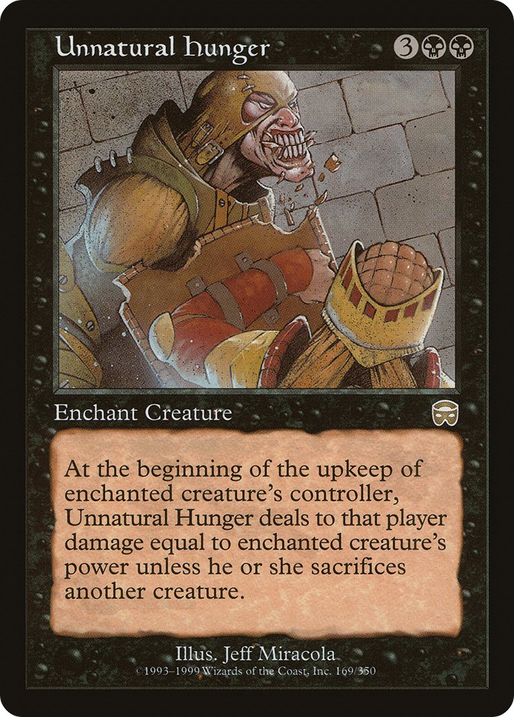 Image of Unnatural Hunger (MMQ-169) - Mercadian Masques