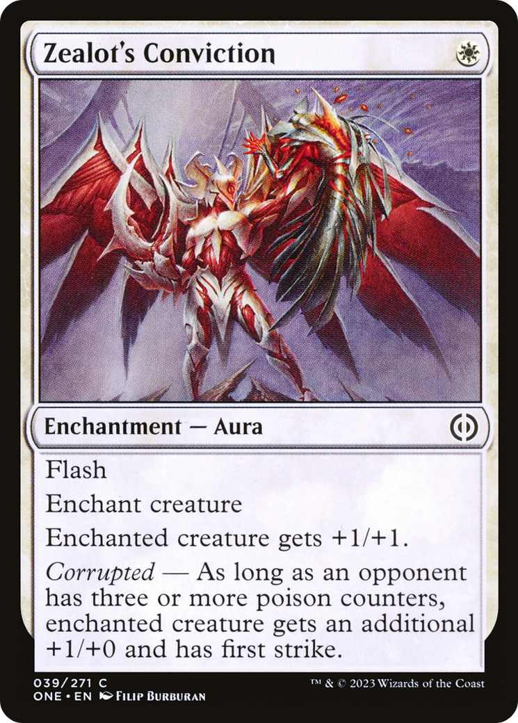 Image of Zealot's Conviction (ONE-039) - Phyrexia: All Will Be One