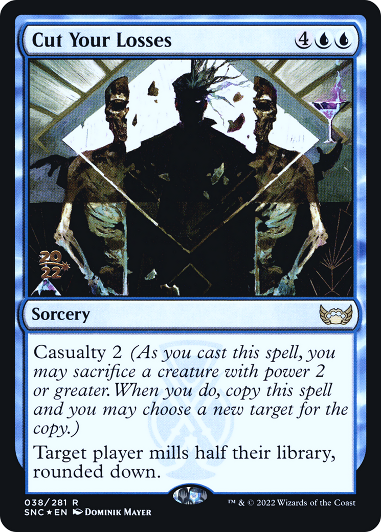 Image of Cut Your Losses (PRE-038) - Streets of New Capenna Promos Foil