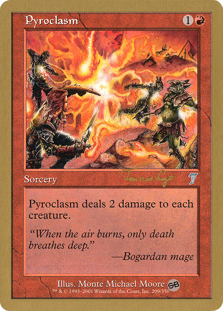 Image of Pyroclasm - 2001 Tom van de Logt (7ED) (SB) (WCD-) - World Championship Decks 2001