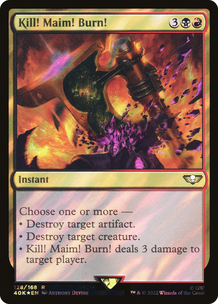 Image of Kill! Maim! Burn! (Surge Foil) (40K-128) - Warhammer 40,000 Commander Foil