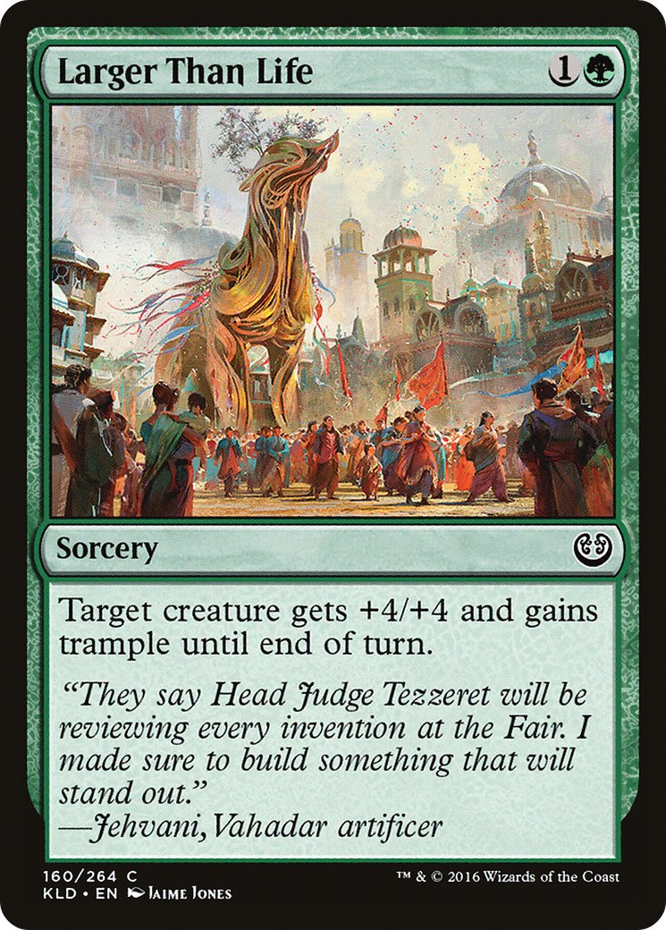 Image of Larger Than Life (KLD-160) - Kaladesh