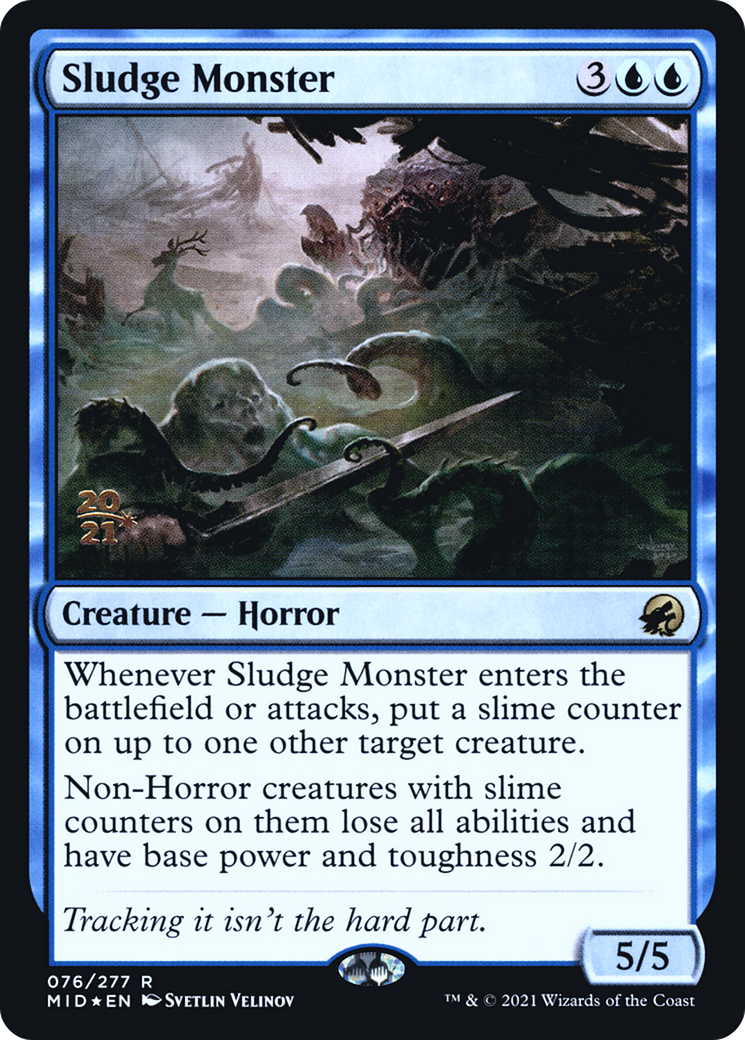 Image of Sludge Monster (PRE-076) - Innistrad: Midnight Hunt Promos Foil
