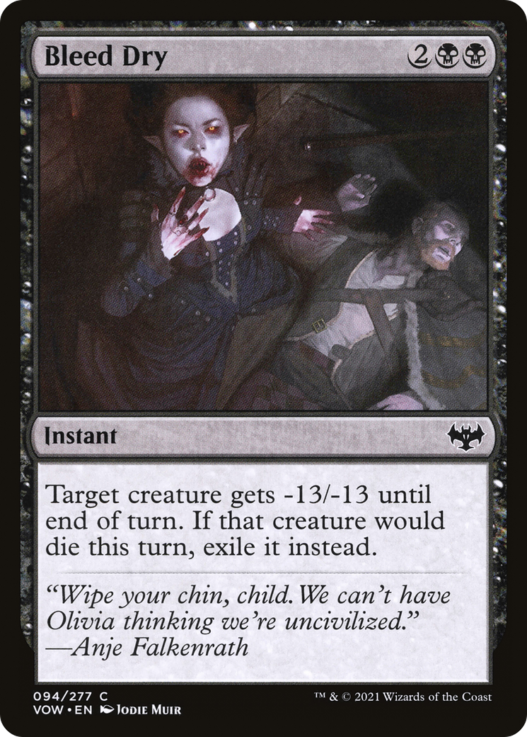 Image of Bleed Dry (VOW-094) - Innistrad: Crimson Vow
