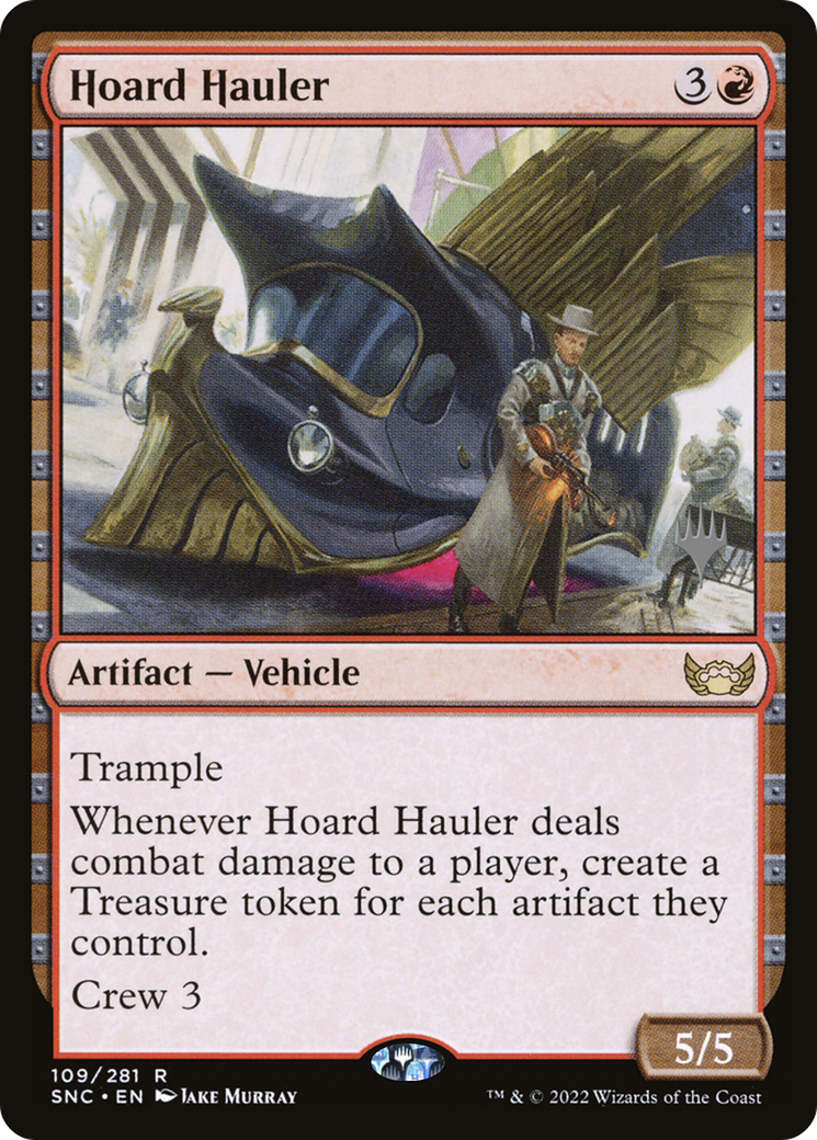Image of Hoard Hauler (PPSNC-109) - Streets of New Capenna Promos