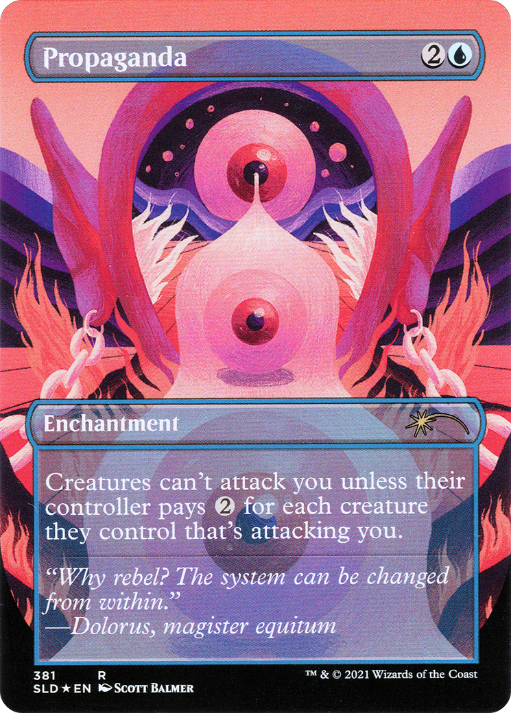 Image of Propaganda (381) (SLD-381) - Secret Lair Drop (Borderless) Foil