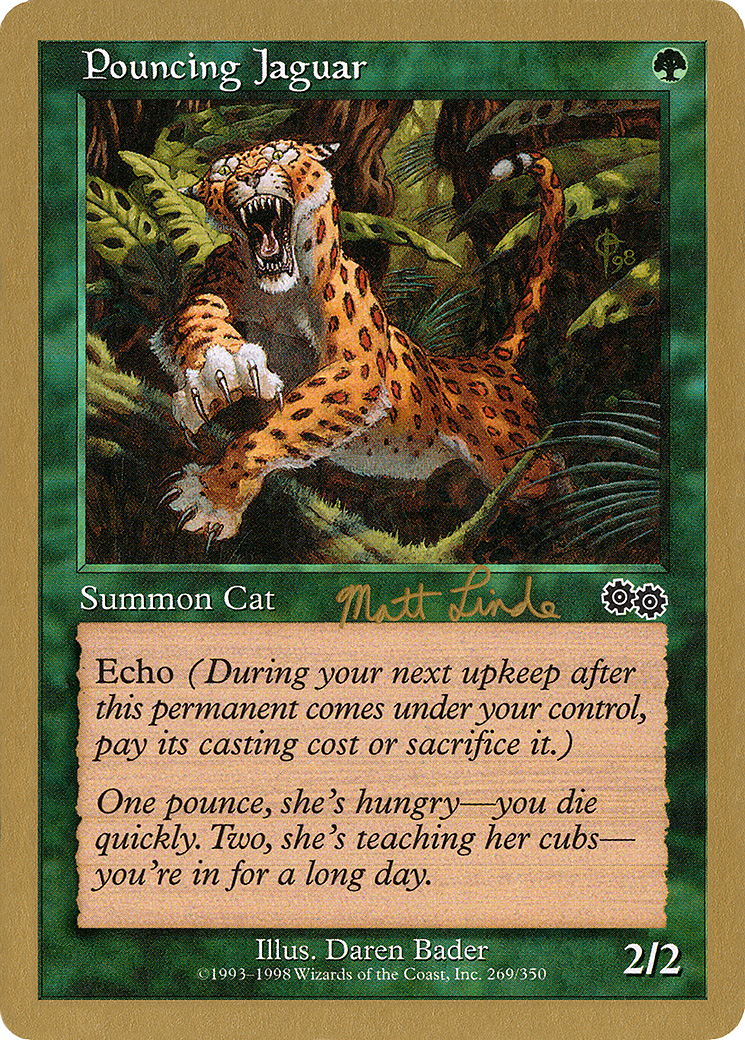 Image of Pouncing Jaguar - 1999 Matt Linde (USG) (WCD-) - World Championship Decks 1999