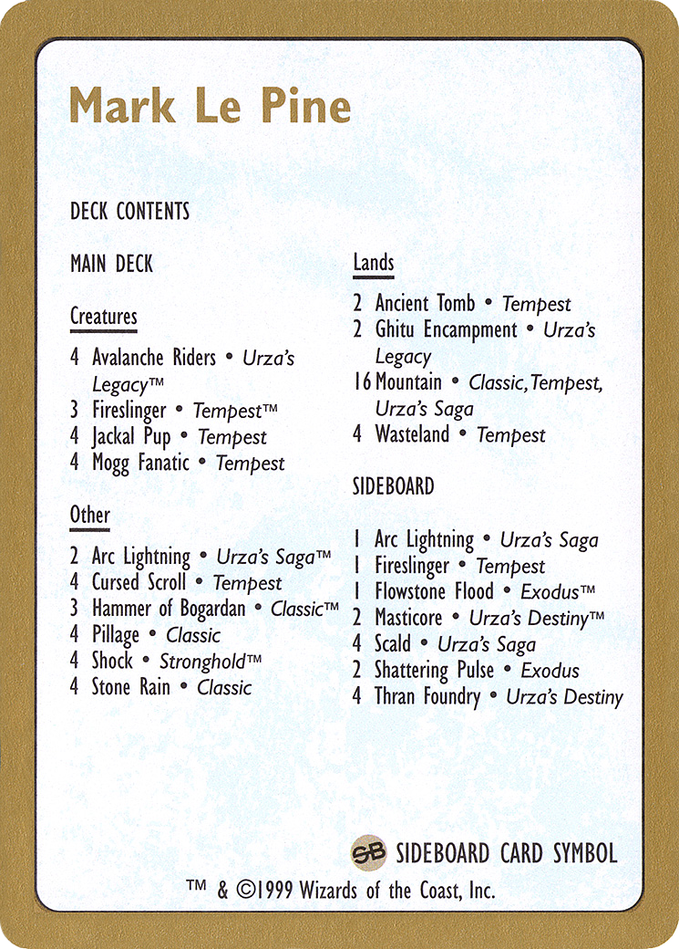 Image of 1999 Mark Le Pine Decklist Card (WCD-) - World Championship Decks 1999
