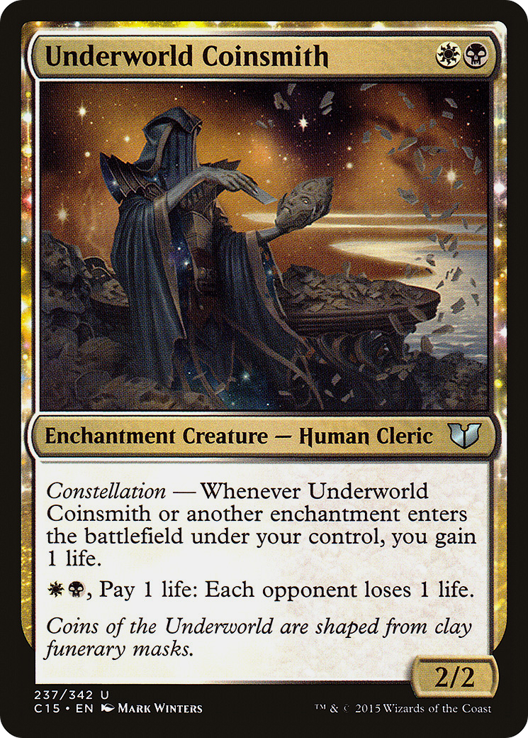 Image of Underworld Coinsmith (C15-237) - Commander 2015: (enchantment)