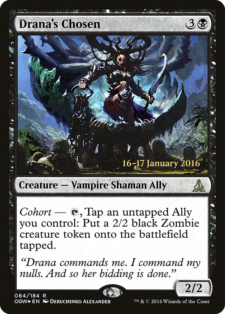 Image of Drana's Chosen (PRE-084) - Oath of the Gatewatch Promos Foil